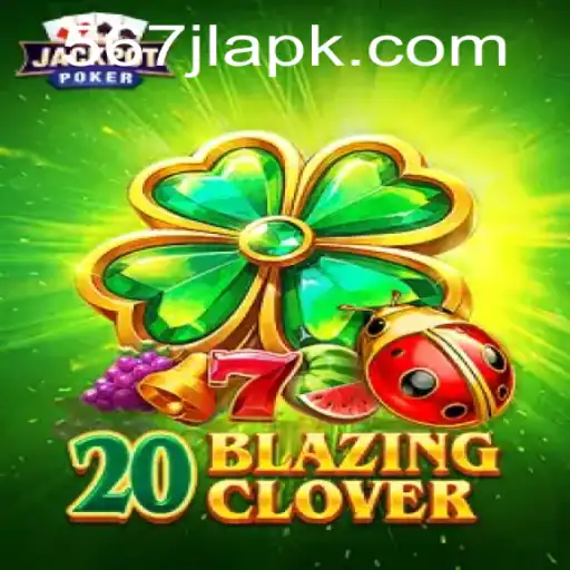 20BlazingClover: A Thrilling Online Gaming Experience